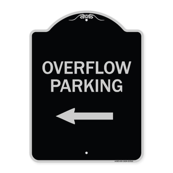 Overflow Parking with Left Arrow Heavy-Gauge Aluminum Architectural Sign, 24" x 18", BS-1824-23516